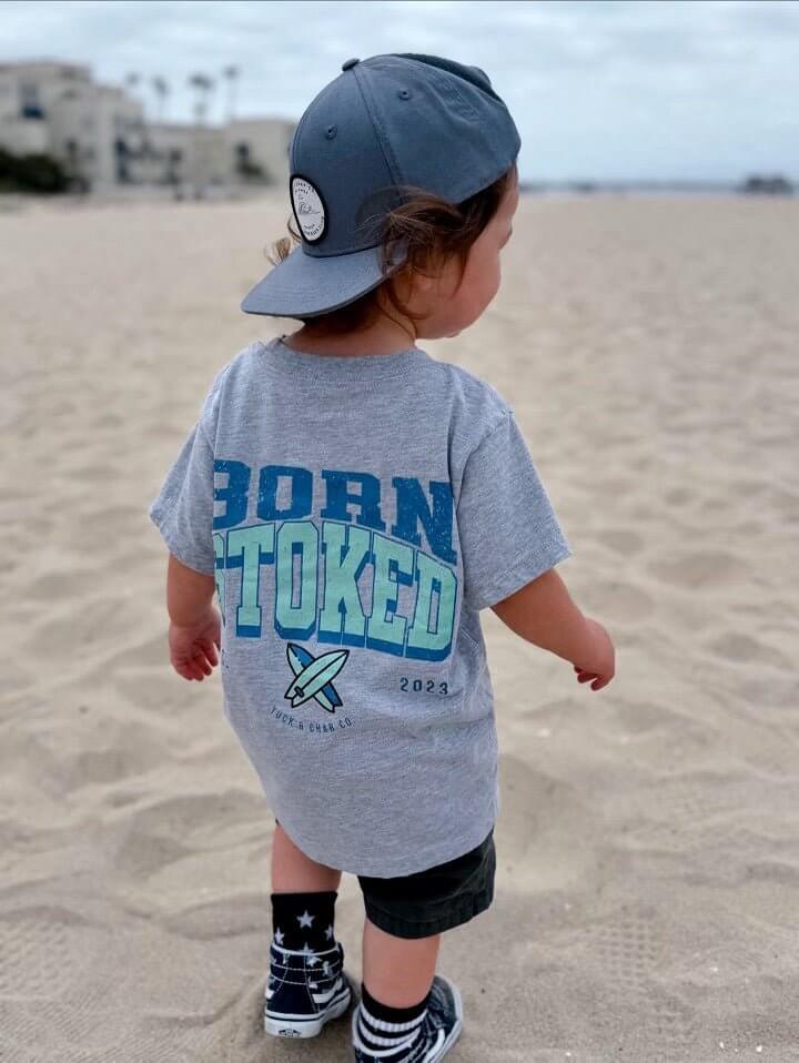 Born Stoked- T-Shirt - Tuck &amp; Char Co.